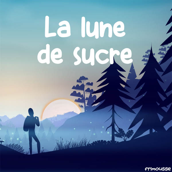 La lune de sucre