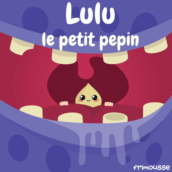 Lulu le petit pépin